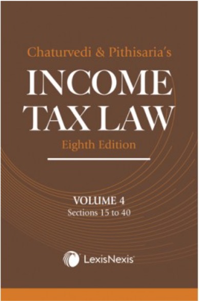INCOME TAX LAW; VOL 4 (SECTION 15 TO 40)